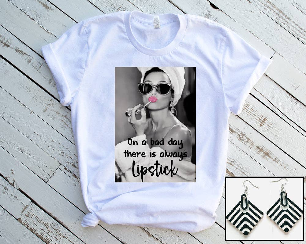 There's Always Lipstick: White XL Tee