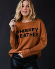 WHISKEY WEATHER BROWN SWEATER