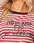 NO PLANS TSHIRT