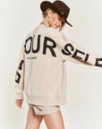 BE YOURSELF SWEATSHIRT/BEIGE