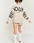 BE YOURSELF SWEATSHIRT/BEIGE