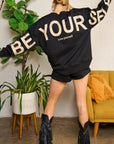 BE YOURSELF SWEATSHIRT/BLACK